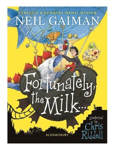 Bloomsbury Fortunately, the Milk… - Neil Gaiman & Chris Riddell